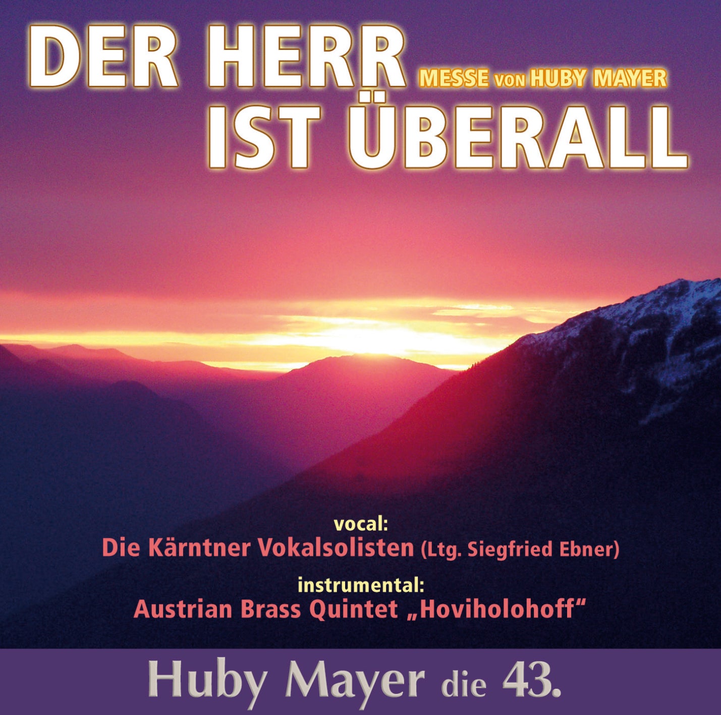 Cd 43: Der Herr ist überall