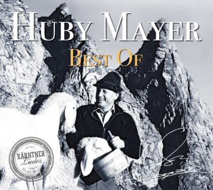 HUBY MAYER - Best of KÄRNTNERLIEDER
