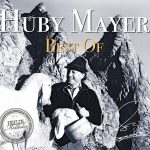 HUBY MAYER - Best of FIDELE MÖLLTALER