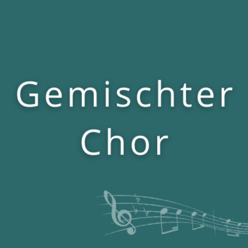 Gemischter Chor