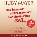 CD 80: Ich kann dir nichts schenken nur ein bisschen Zeit